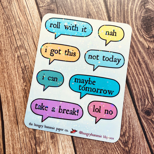 Holographic Sassy Speech Bubble Sticker Sheet | Spicy | Nah Not Today Lol No Maybe Tomorrow Take A Break I Got This | Adulting Self Care